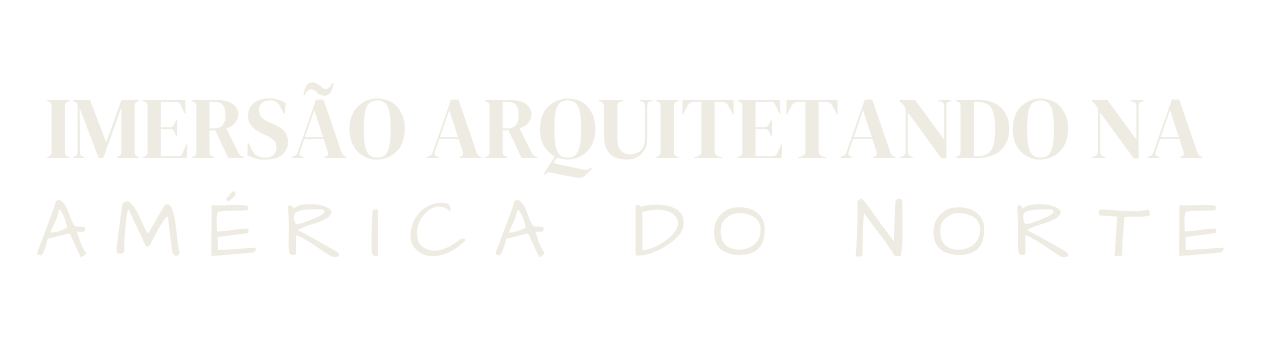 Imersão Arquitetando na América do Norte